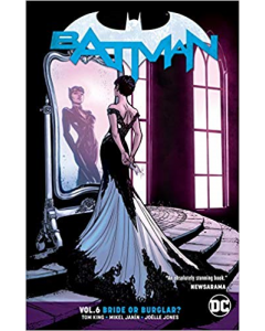 Batman Vol. 6 Bride or Burglar