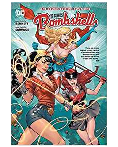 DC Bombshells: The Deluxe Edition Book One: 1 (Dc Comics)