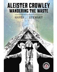 Aleister Crowley - Wandering The Waste