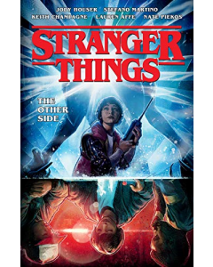 Stranger Things: The Other Side (Graphic Novel Volume 1)