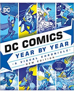 DC Comics Year By Year - New Edition