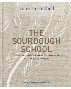 The Sourdough School Hb - Rvanessa Kimball