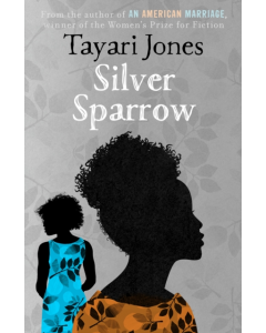 Silver Sparrow HB - Tayari Jones