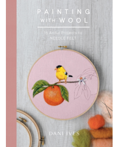 Painting With Wool Hb - Dani Ives