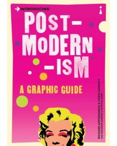 Introducing POST MODERNISM A GRAPHIC GUIDE