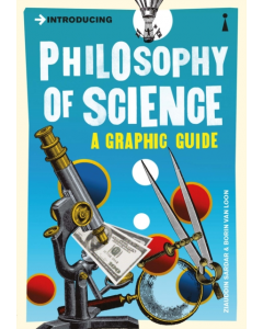 Introducing PHILOSOPHY OF SCIENCE A GRAPHIC GUIDE