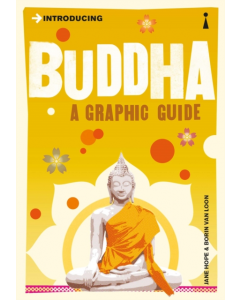 Introducing BUDDHA A GRAPHIC GUIDE