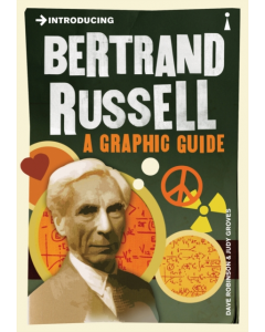Introducing BERTRAND RUSSELL A GRAPHIC GUIDE