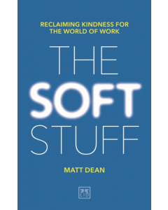 The Soft Stuff - pb - Matt Dean