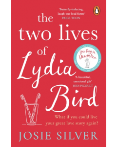 the two lives of Lydia Bird - pb - Josie Silver