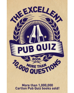 The Excelent Pub Quiz- Pb - Carlton Books