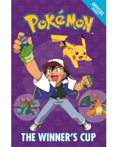 Pokemon - The Official Pokemon Fiction: The Winner''s Cup : Book 8