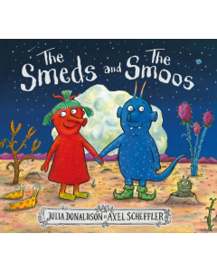 The Smeds And The Smoos - Julia Donaldson